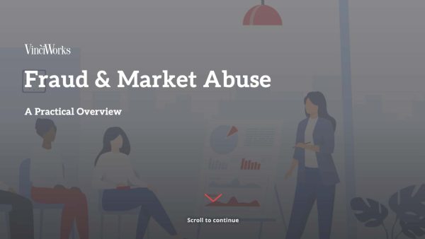 Fraud and Market Abuse: A Practical Overview