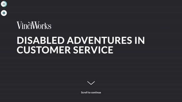 Disabled Adventures in Customer Service Course