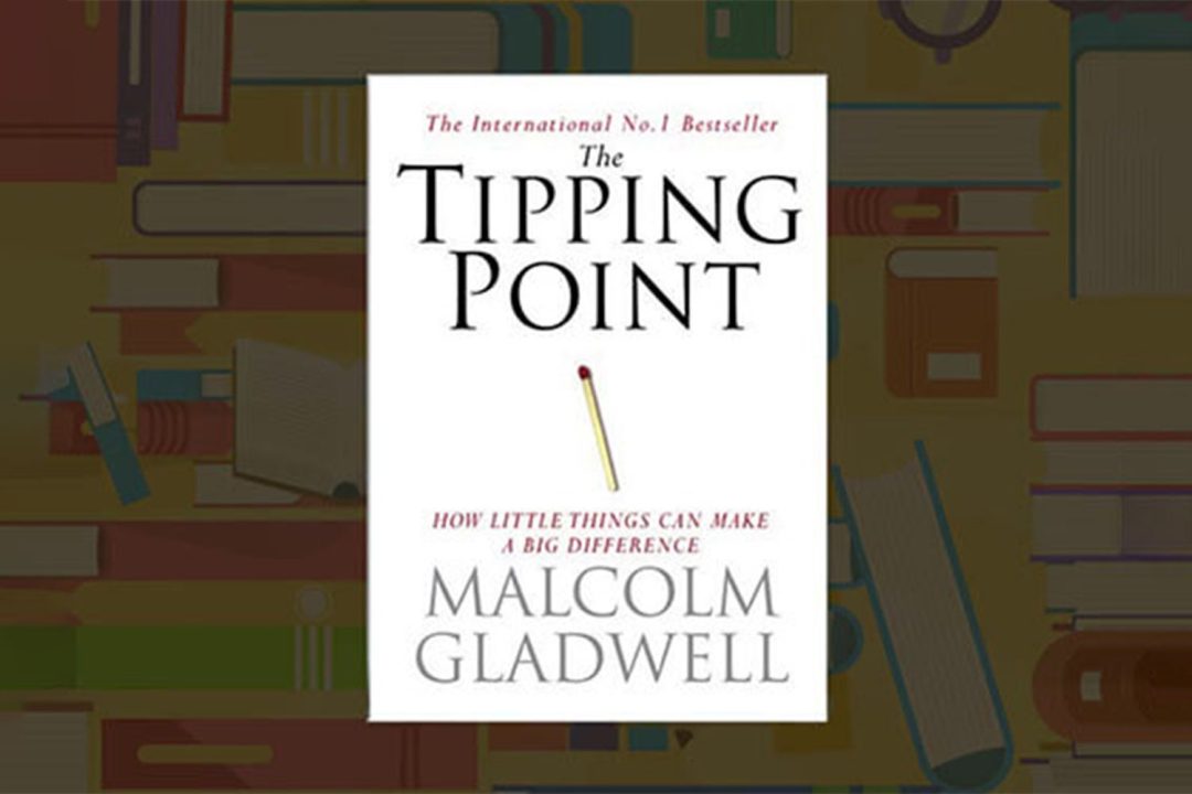 The Tipping Point: How Little Things Can Make a Big Difference | Malcolm Gladwell