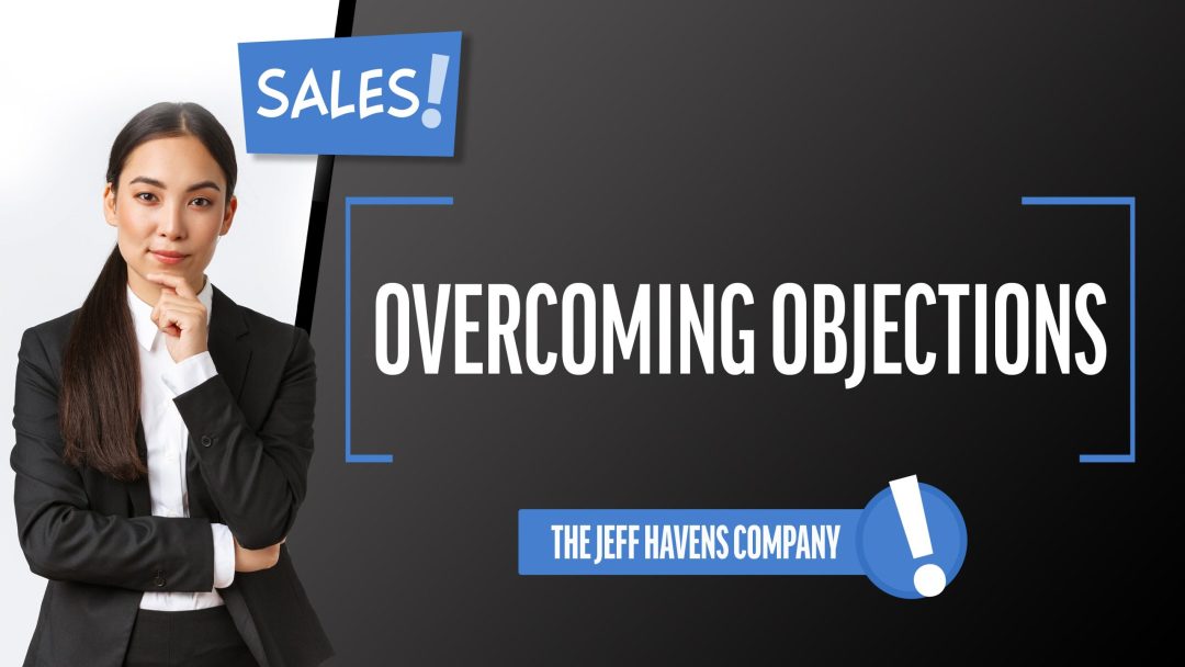 Sales - Overcoming Objections