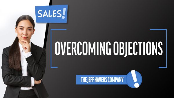 Sales - Overcoming Objections