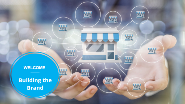 Franchising: Building the Brand