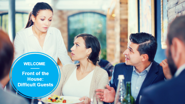 Hospitality and Food Service: Front of House - Difficult Guests