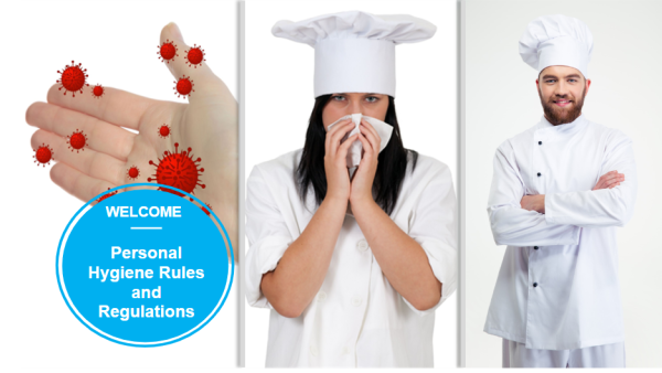 Food Safety: Handling Food - Personal Hygiene Rules and Regulations