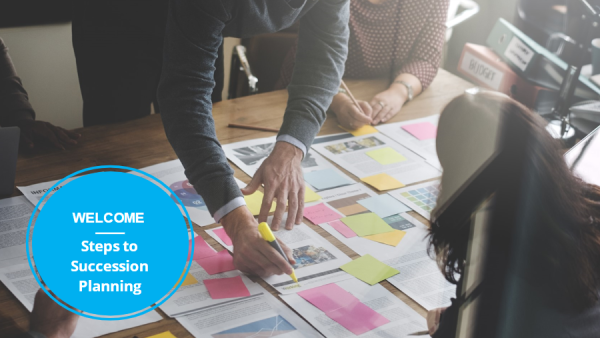 Succession Planning: The Steps to Succession Planning
