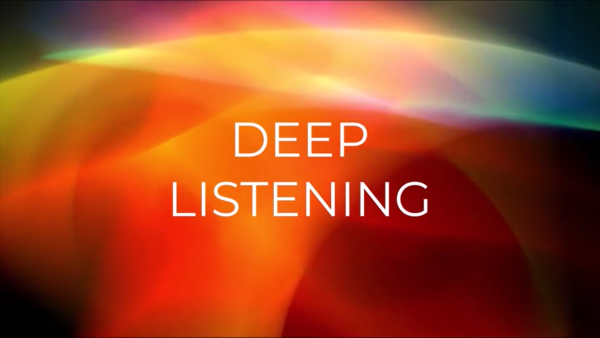 Ingaging Leadership: Deep Listening