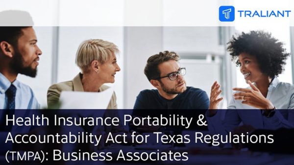 HIPAA for Texas Regulations (TMPA): Business Associates