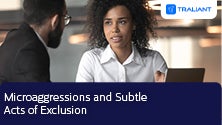 Microaggressions and Subtle Acts of Exclusion