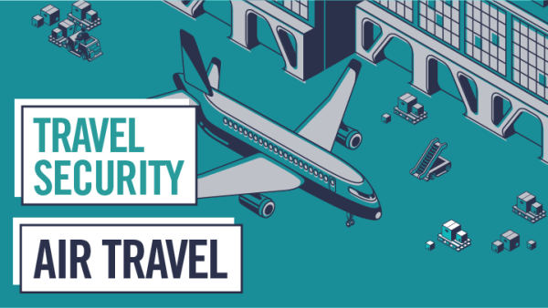 Travel Security: Air Travel