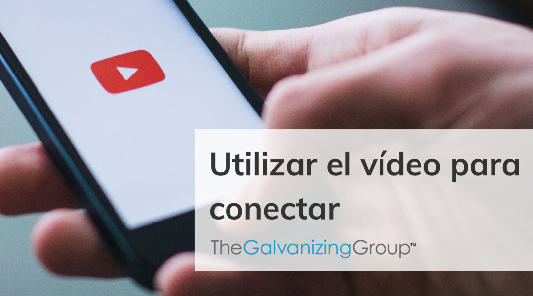 Utilizar el vídeo para conectar