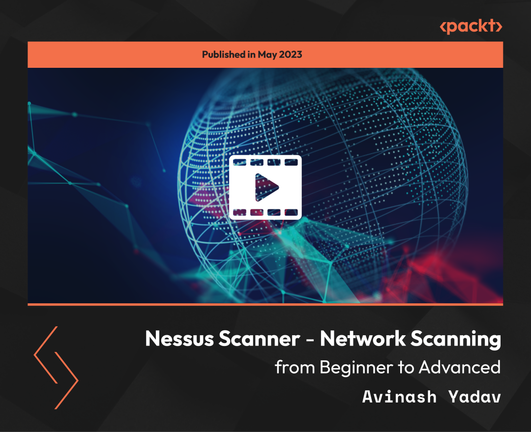 Nessus Scanner - Network Scanning from Beginner to Advanced