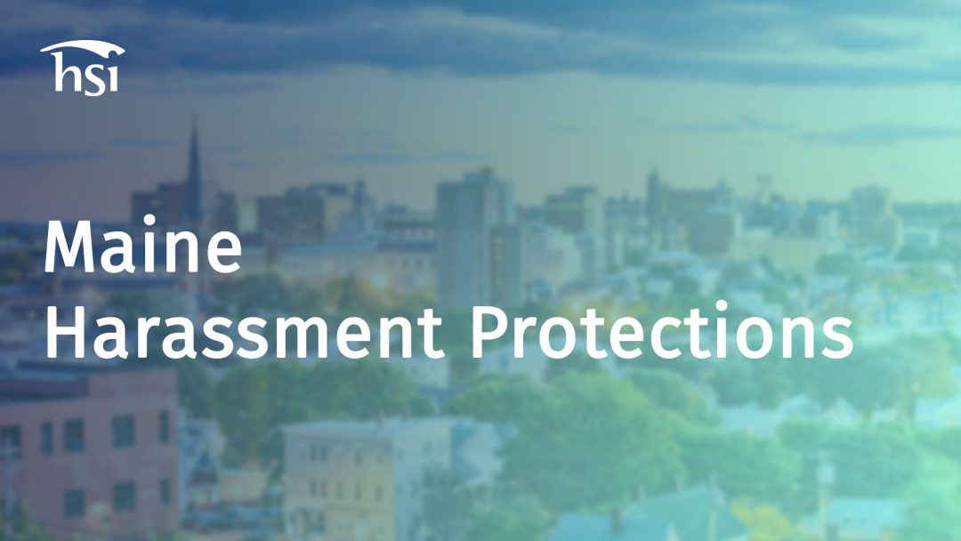 The Respectful Workplace: Know Your Rights - Maine Harassment Protections