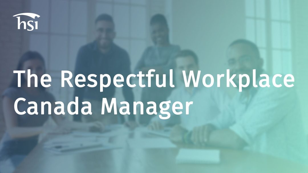 The Respectful Workplace (Canada - Manager)