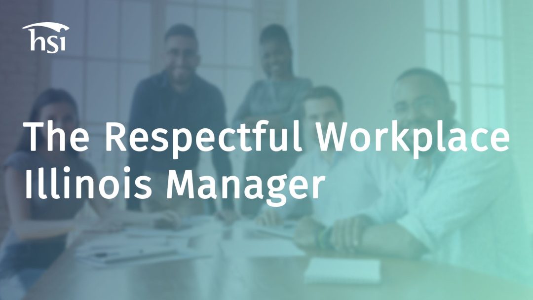 The Respectful Workplace (Illinois -  Manager)
