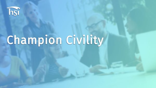 The Respectful Workplace: Champion Civility