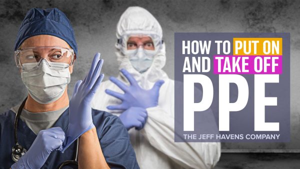 How to Put On And Take Off PPE