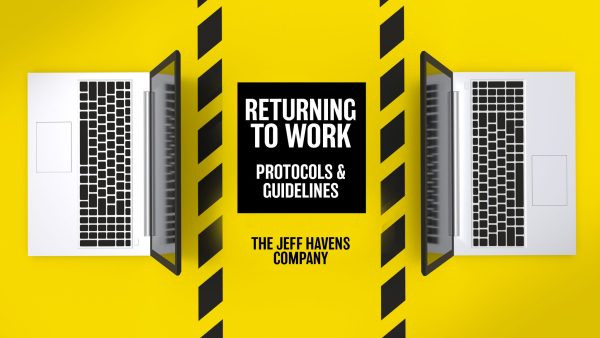 Returning to Work Protocols and Guidelines