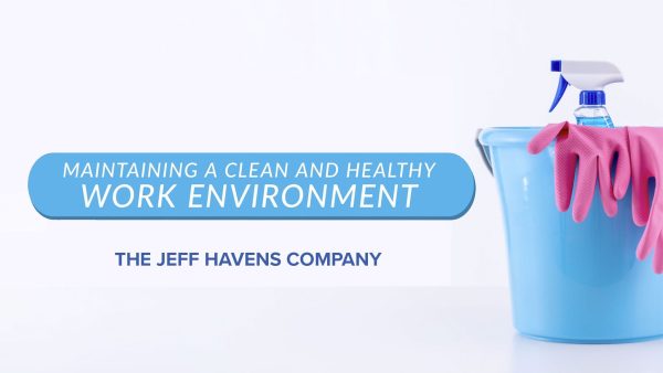 Maintaining a Clean and Healthy Working Environment
