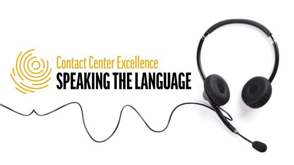 Contact Center Excellence: Speaking the Language