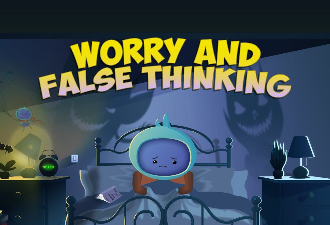 Worry and False Thinking (Global)