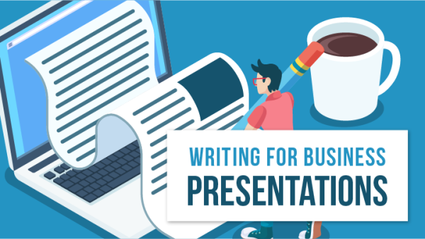 Writing for Business: Presentations