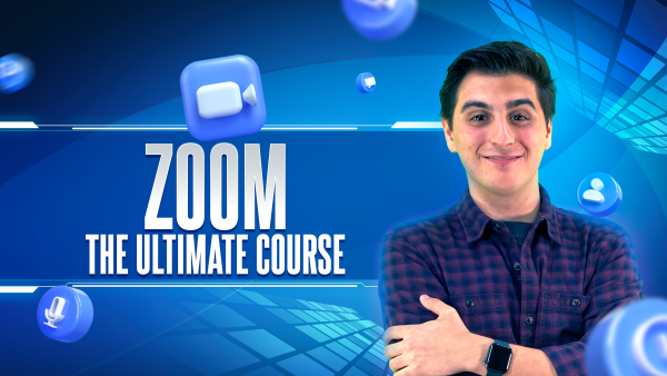 Zoom: The Ultimate Course