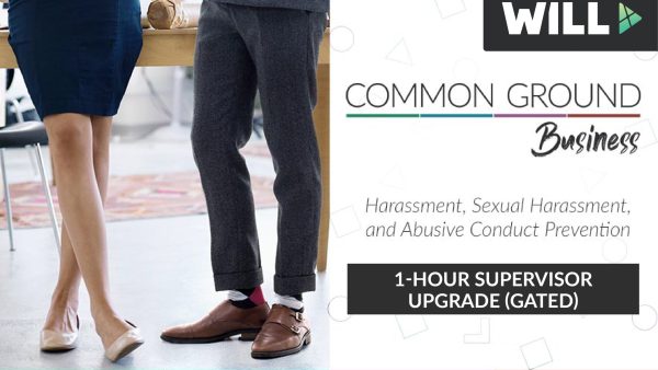 Harassment Prevention: Gated 1-Hour Supervisor Upgrade