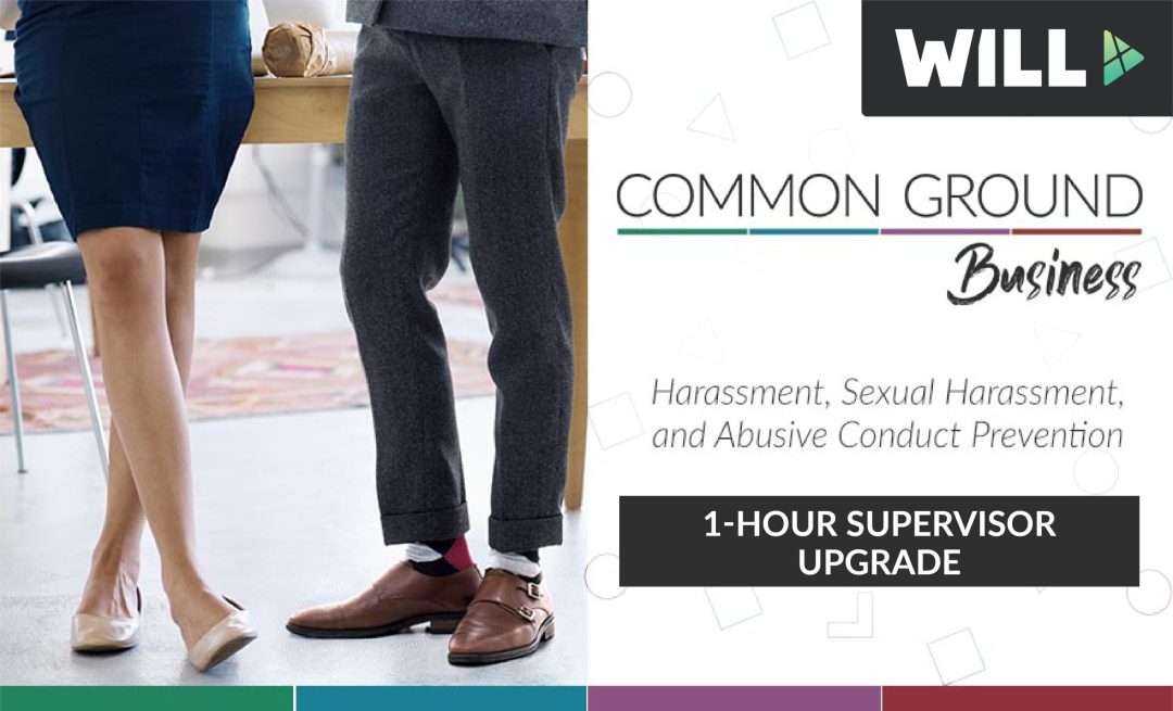 Harassment Prevention: 1-Hour Supervisor Upgrade