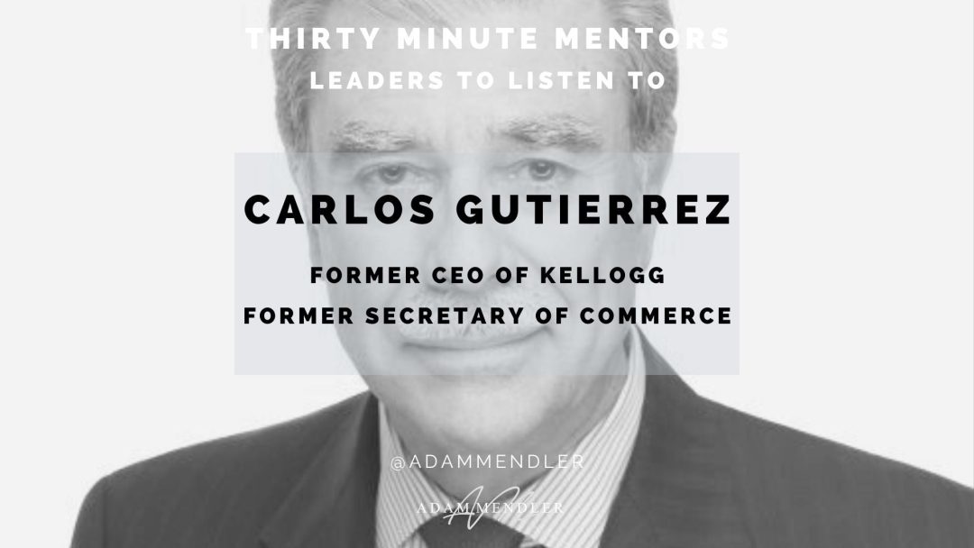 From Kellogg to the Cabinet: Leadership Lessons from a Fortune 500 CEO