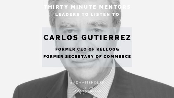 From Kellogg to the Cabinet: Leadership Lessons from a Fortune 500 CEO