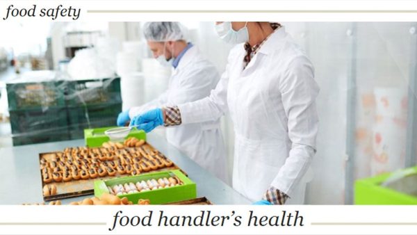Food Safety: Food Handler's Health
