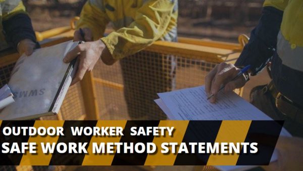 Outdoor Worker Safety: Safe Work Method Statements