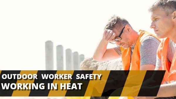 Outdoor Worker Safety: Working in Heat
