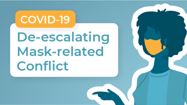COVID-19 Customer Service: De-escalating Mask-related Conflict