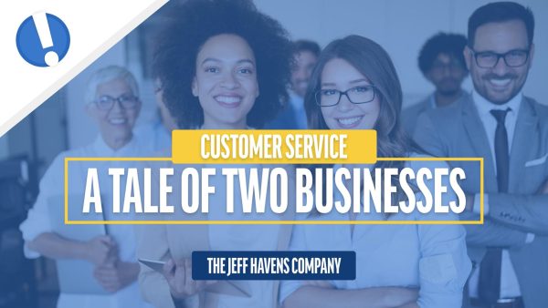 Customer Service: A Tale of Two Businesses