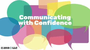 Communication: 07. Communicating with Confidence