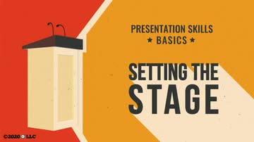 Presentation Skills Basics: 04. Setting the Stage