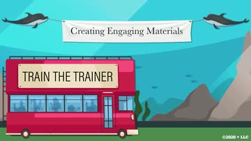 Train the Trainer: 03. Creating Engaging Materials