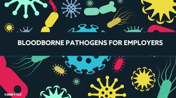 Understanding Bloodborne Pathogens: 01. Bloodborne Pathogens for Employers