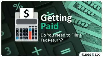 Getting Paid: Do You Need to File a Tax Return?