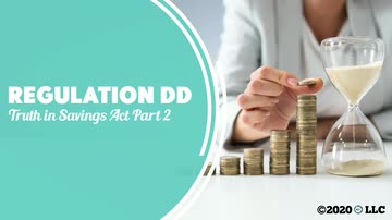 Truth in Savings Act: Regulation DD - Part 2