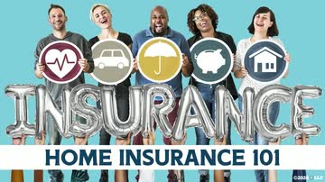 Insurance: Home Insurance 101