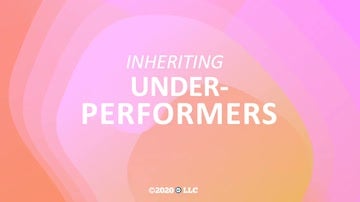 Inheriting Underperformers