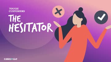 Tough Customers: The Hesitator