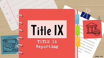 Title IX: Title IX Reporting