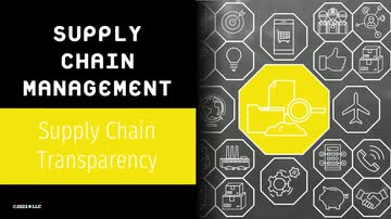 Supply Chain Management: Supply Chain Transparency