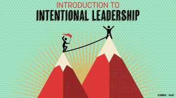 Introduction to Intentional Leadership