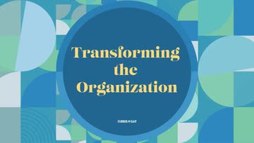 Transformational Leadership: Transforming the Organization