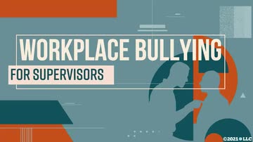 Workplace Bullying (Manager/Supervisor)