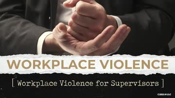 Workplace Violence (Manager/Supervisor)